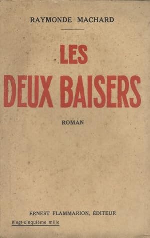 Seller image for Les deux baisers. Roman. for sale by Librairie Et Ctera (et caetera) - Sophie Rosire