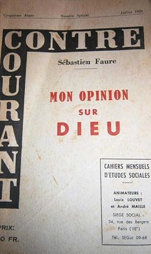 Bild des Verkufers fr Mon opinion sur Dieu. Juillet 1956. zum Verkauf von Librairie Et Ctera (et caetera) - Sophie Rosire