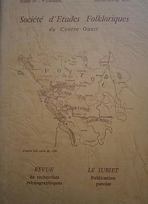Société d'Etudes Folkloriques du Centre-Ouest Tome VI - 1re livraison + son supplément "Le Subiet...