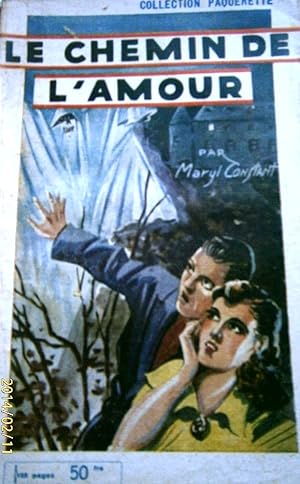 Imagen del vendedor de Le chemin de l'amour. a la venta por Librairie Et Ctera (et caetera) - Sophie Rosire