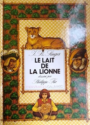 Seller image for Le lait de la lionne. for sale by Librairie Et Ctera (et caetera) - Sophie Rosire