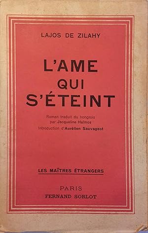 L'âme qui s'éteint. Roman.