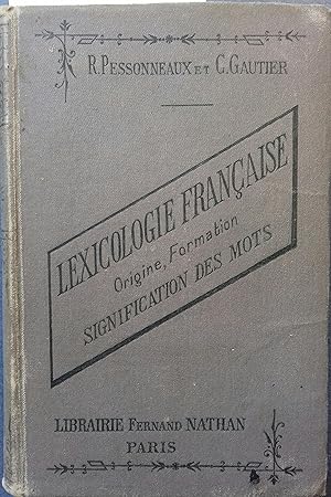 Seller image for Lexicologie franaise. Origine, formation, signification des mots. Vers 1910. for sale by Librairie Et Ctera (et caetera) - Sophie Rosire