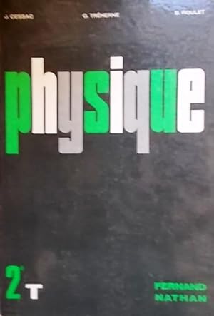 Seller image for Physique. Classe de deuxime T (seconde T). Nouveau programme. for sale by Librairie Et Ctera (et caetera) - Sophie Rosire