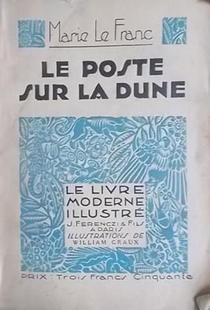 Seller image for Le poste sur la dune. for sale by Librairie Et Ctera (et caetera) - Sophie Rosire