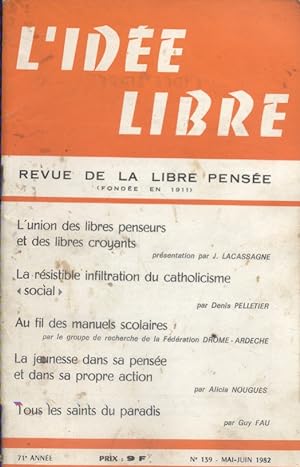 L'idée libre. 1982. N° 139. Revue de la libre pensée. Mai-juin 1982.