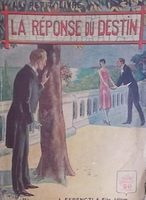 Bild des Verkufers fr La rponse du destin. zum Verkauf von Librairie Et Ctera (et caetera) - Sophie Rosire