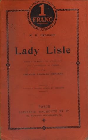 Lady Lisle. Roman traduit de l'anglais avec l'autorisation de l'auteur par Charles Bernard Derosne.