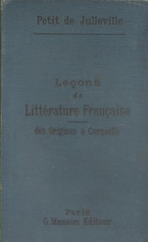 Seller image for Histoire de la littrature franaise. Tome 1 : Des origines  Corneille. for sale by Librairie Et Ctera (et caetera) - Sophie Rosire