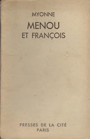 Imagen del vendedor de Menou et Franois. a la venta por Librairie Et Ctera (et caetera) - Sophie Rosire