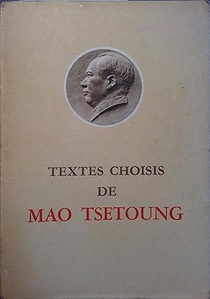 Imagen del vendedor de Textes choisis de Mao Tsetoung. a la venta por Librairie Et Ctera (et caetera) - Sophie Rosire