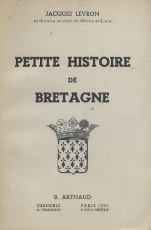 Image du vendeur pour Petite histoire de Bretagne. mis en vente par Librairie Et Ctera (et caetera) - Sophie Rosire