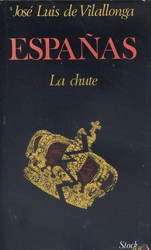 Espanas. La chute.