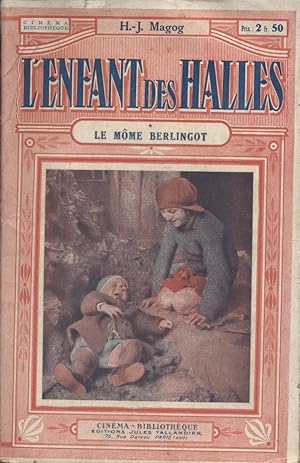 Seller image for L'enfant des halles. Premire partie seule : Le mme berlingot. for sale by Librairie Et Ctera (et caetera) - Sophie Rosire