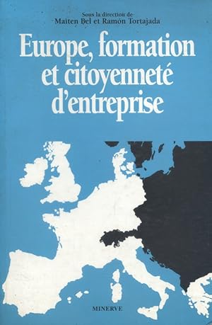 Image du vendeur pour Europe, formation et citoyennet d'entreprise. mis en vente par Librairie Et Ctera (et caetera) - Sophie Rosire