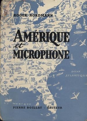 Image du vendeur pour Amrique et microphone. Reportage. mis en vente par Librairie Et Ctera (et caetera) - Sophie Rosire