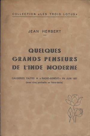 Quelques grands penseurs de l'Inde moderne. Causeries faites à "Radio Genève" en juin 1937.