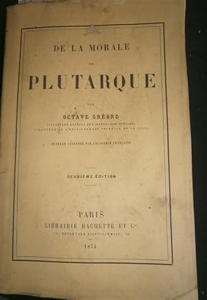 Image du vendeur pour De la morale de Plutarque. mis en vente par Librairie Et Ctera (et caetera) - Sophie Rosire