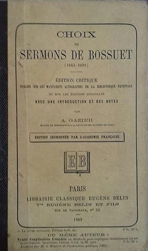 Image du vendeur pour Choix de sermons de Bossuet (1653-1691). mis en vente par Librairie Et Ctera (et caetera) - Sophie Rosire