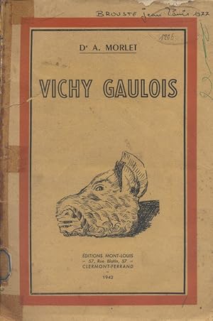 Seller image for Vichy gaulois. for sale by Librairie Et Ctera (et caetera) - Sophie Rosire