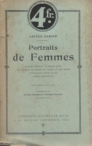 Seller image for Portraits de femmes. Madame Carlyle - Georges Eliot - Un couvent de femmes en Italie au XV e sicle - Psychologie d'une sainte. Sophie Rovalewski. for sale by Librairie Et Ctera (et caetera) - Sophie Rosire