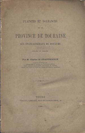 Plaintes et doléances de la province de Touraine aux Etats-généraux du royaume.
