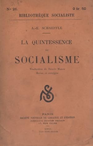 La quintessence du socialisme.