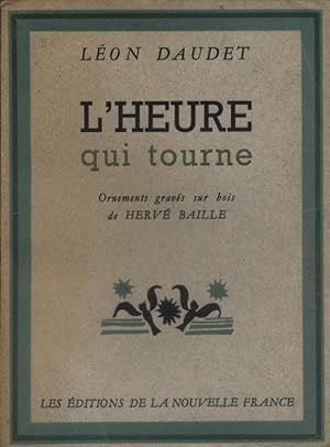 Bild des Verkufers fr L'heure qui tourne. zum Verkauf von Librairie Et Ctera (et caetera) - Sophie Rosire