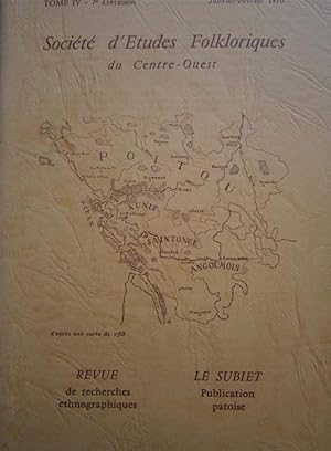 Société d'Etudes Folkloriques du Centre-Ouest Tome VII - 5e livraison + son supplément "Le Subiet...