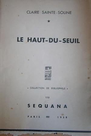 Seller image for Le Haut-du-Seuil. for sale by Librairie Et Ctera (et caetera) - Sophie Rosire