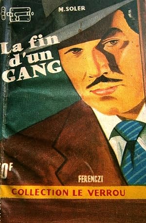 La fin d'un gang.