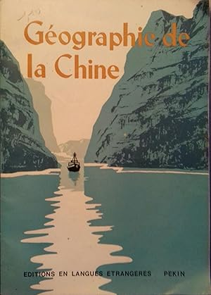 Géographie de la Chine. Brochure de propagande pro-chinoise.