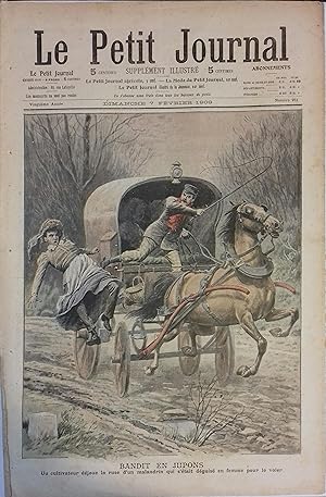 Le Petit journal - Supplément illustré N° 951 : Bandit en jupon. (Gravure en première page). Grav...