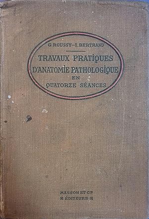 Immagine del venditore per Travaux pratiques d'anatomie pathologique. Quatorze sances de coupes microscopiques. venduto da Librairie Et Ctera (et caetera) - Sophie Rosire