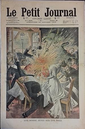 Le Petit journal - Supplément illustré N° 988 : Une bombe jetée sur une noce. (Gravure en premièr...