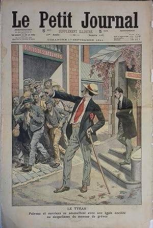 Le Petit journal - Supplément illustré N° 1087 : Le despotisme du meneur de grèves. (Gravure en p...