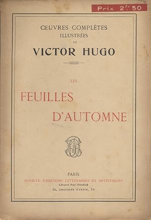 Image du vendeur pour Les feuilles d'automne. Oeuvres compltes illustres de Victor Hugo. Fin XIXe. Vers 1900. mis en vente par Librairie Et Ctera (et caetera) - Sophie Rosire