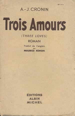 Image du vendeur pour Trois amours. mis en vente par Librairie Et Ctera (et caetera) - Sophie Rosire