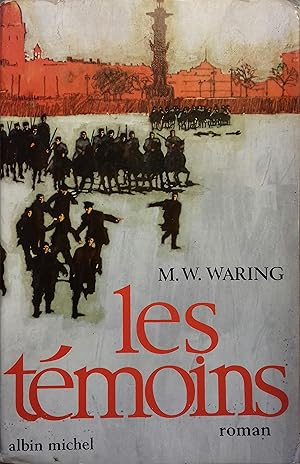 Les témoins. Roman.