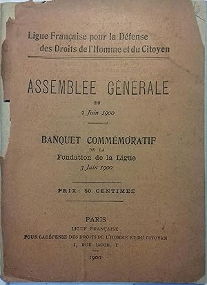 Assemblée générale du 2 juin 1900. Banquet commémoratif de la fondation de la ligue.