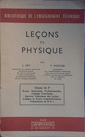 Leçons de physique. Classes de 3e. Ecoles nationales professionnelles, collèges techniques, secti...