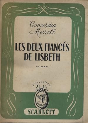 Les deux fiancés de Lisbeth.