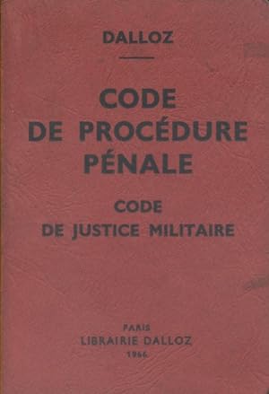 Code de procédure pénale. Code de justice militaire. Annoté d'après la doctrine et la jurisprudence.