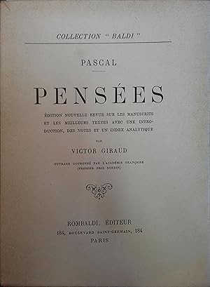 Pensées. Edition nouvelle revue sur les manuscrits et les meilleurs textes avec une introduction,...