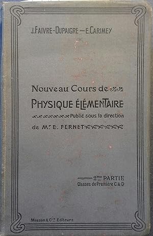 Seller image for Nouveau cours de physique lmentaire. Deuxime partie. Classes de premire C et D. for sale by Librairie Et Ctera (et caetera) - Sophie Rosire