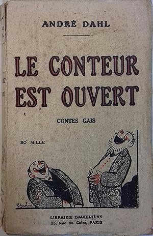 Seller image for Le conteur est ouvert. Contes gais. Vers 1926. for sale by Librairie Et Ctera (et caetera) - Sophie Rosire