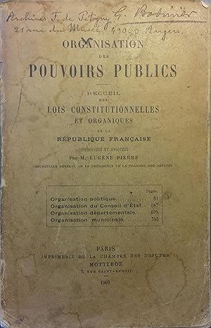 Organisation des pouvoirs publics. Recueil des lois constitutionnelles et organiques de la Républ...