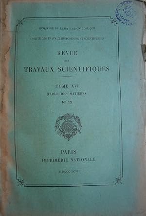 Imagen del vendedor de Comit des travaux historiques et scientifiques. Revue des travaux scientifiques. tome XVI. Table des matires N 12. a la venta por Librairie Et Ctera (et caetera) - Sophie Rosire