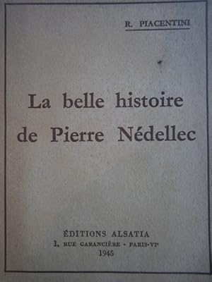 Bild des Verkufers fr La belle histoire de Pierre Ndellec. zum Verkauf von Librairie Et Ctera (et caetera) - Sophie Rosire