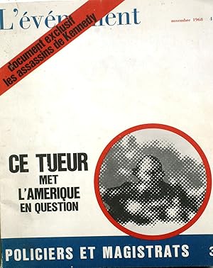 L'Evénement. N° 33. Ce tueur met l'Amérique en question. Policiers et magistrats. Dirigé par Emma...